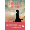 Louise Michel - Je suis tout en orage