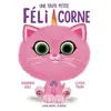 Albin Michel Jeunesse Une toute petite félicorne
