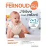 Livre de santé ALBIN MICHEL J'eleve mon enfant Edition 2021