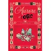 Albin Michel Aurore Et L'orc Tome 3 - La Terreur Des Orcs