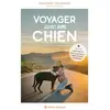 Albin Michel Voyager avec son chien