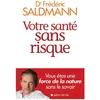 Albin Michel Votre santé sans risque