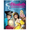 Albin Michel Jeunesse Elisabeth T8 La Lanterne magique