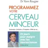 Albin Michel Programmez votre cerveau minceur