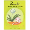 Albin Michel Jeunesse Pomelo est bien sous son pissenlit