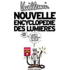 La nouvelle encyclopédie des lumières