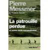 Albin Michel La Patrouille perdue et autres récits extraordinaires