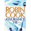 Albin Michel Assurance vie Robin Cook