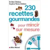 Albin Michel 230 Recettes Gourmandes Pour Mincir Sur Mesure