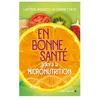 Albin Michel En Bonne Santé Grâce À La Micronutrition