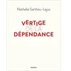 BAYARD Vertige de la dépendance