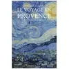 Bouquins Editions Le Voyage en Provence - De Pétrarque à Giono