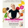 Glucose Goddess : la méthode : avec 100 recettes faciles