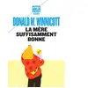 Payot La Mère suffisamment bonne