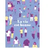 Payot La vie est bonne