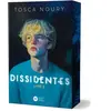 Dissidentes. Vol. 2 Tosca Noury