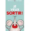 Je veux sortir cartonné