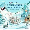 Didier Jeunesse Loup gris sous la neige