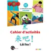 Didier Lai Ba ! 2 - Chinois 2e année - Ed. 2022 - Cahier de l'élève broché