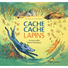 Didier Jeunesse Cache Cache Lapins