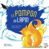 Didier Jeunesse Le Pompon du Lapin - poche