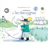 Didier Jeunesse Je découvre le lac des cygnes