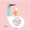 Didier Jeunesse Pouik et le petit oiseau