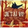 Didier Jeunesse Je t'ai vu