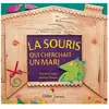 Didier Jeunesse La souris qui cherchait un mari