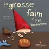 Editions Didier La grosse faim de p'tit bonhomme