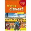 Didier Richtig clever ! allemand 3e année, A2-B1 : nouveau programme