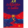 Didier Jeunesse La Rivière de satin