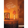 Grasset Jeunesse Depuis ta mort