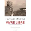 Grasset Vivre libre