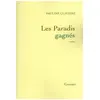 Grasset Les paradis gagnés