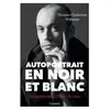 Grasset Autoportrait en noir et blanc