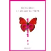 Grasset Le volume du temps 3: Roman étranger Balle, Solvej
