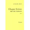 Grasset Chaque Femme Est Un Roman