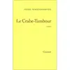 Grasset Le Crabe-Tambour