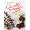 Eyrolles Chocolats gourmands et sains à faire soi-même