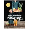 Eyrolles Notre aventure sans frigo... ou presque
