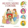 Eyrolles Mes petits théâtres à construire Lise Herzog (Auteur)