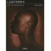 Eyrolles Lightroom 4 pour les photographes Martin Evening
