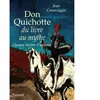 Fayard Don Quichotte du livre au mythe