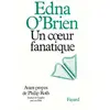 Fayard Un coeur fanatique Edna O'Brien