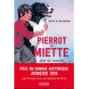 Fleurus Pierrot et Miette. Héros des tranchées