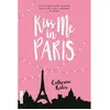 Kiss me in Paris broché