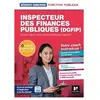 Foucher Réussite Concours Inspecteur des finances publiques DGFIP - Préparation complète