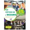 Foucher Les Métiers De L'accueil 1re-Tle Bac Pro Connexions
