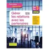 Foucher Gérer Les Relations Avec Les Partenaires Bac Pro Tle Agora